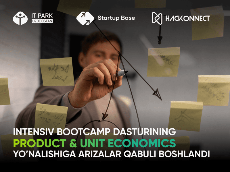 Registration for the Product & Unit Economics program of the bootcamp intensive program for the Karshi region has begun!